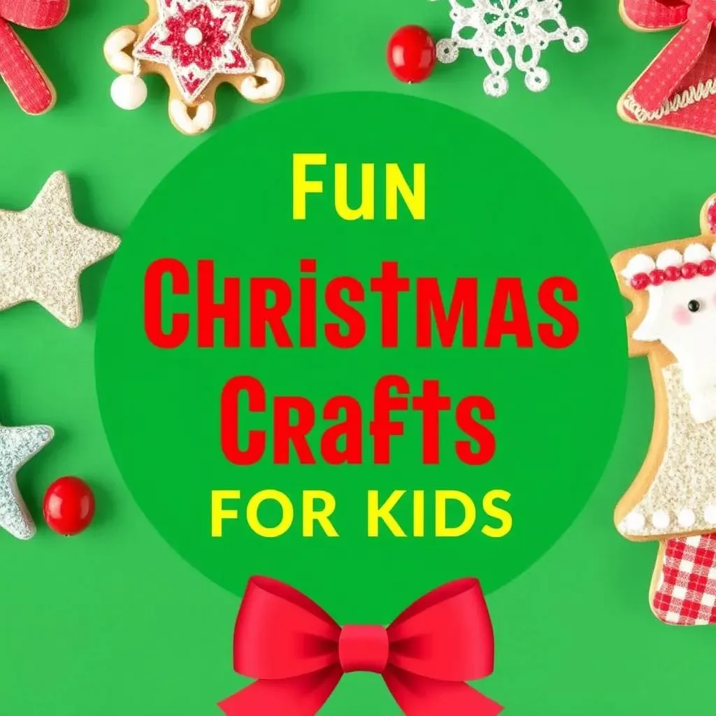 Amazing Fun Christmas Crafts for Kids